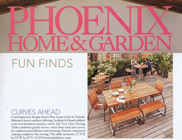 Phoenix Home &amp; Garden - May 2017 - TB Home Outdoor Tres Chic dining set cropped